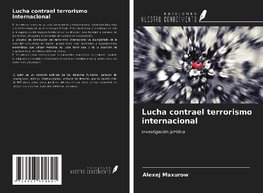 Lucha contrael terrorismo internacional