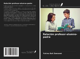 Relación profesor-alumno-padre