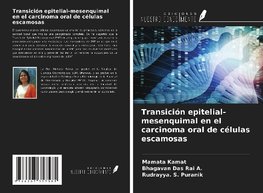 Transición epitelial-mesenquimal en el carcinoma oral de células escamosas