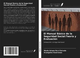 El Manual Básico de la Seguridad Social:Teoría y Evaluación