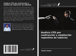 Análisis CFD por contracción y ampliación repentina de tuberías