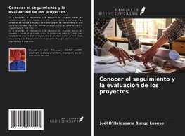 Conocer el seguimiento y la evaluación de los proyectos