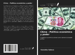 China - Política económica y poder