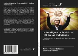 La Inteligencia Espiritual (IE) en los individuos