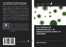 Los medios de comunicación y la concienciación sobre el VIH/SIDA