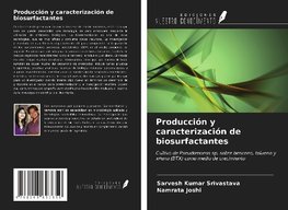 Producción y caracterización de biosurfactantes