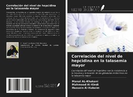 Correlación del nivel de hepcidina en la talasemia mayor