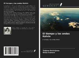 El tiempo y las ondas Kelvin