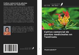 Cultivo comercial de plantas medicinales en Tamilnadu