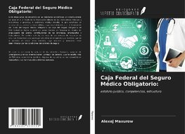 Caja Federal del Seguro Médico Obligatorio: