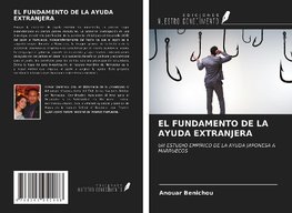 EL FUNDAMENTO DE LA AYUDA EXTRANJERA