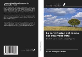 La constitución del campo del desarrollo rural