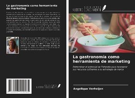 La gastronomía como herramienta de marketing