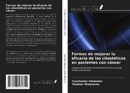 Formas de mejorar la eficacia de los citostáticos en pacientes con cáncer