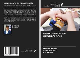 ARTICULADOR EN ODONTOLOGÍA