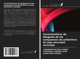 Características de desgaste de los compuestos de polietileno de baja densidad reciclado