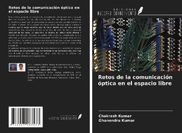 Retos de la comunicación óptica en el espacio libre