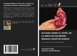 ESTUDIO SOBRE EL PAPEL DE LA DIETA EN PACIENTES RENALES HOSPITALIZADOS