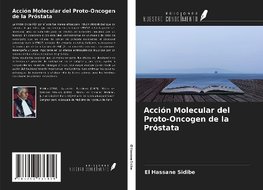 Acción Molecular del Proto-Oncogen de la Próstata