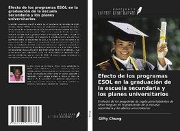 Efecto de los programas ESOL en la graduación de la escuela secundaria y los planes universitarios