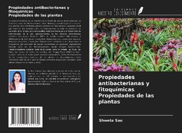 Propiedades antibacterianas y fitoquímicas Propiedades de las plantas