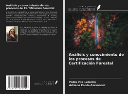 Análisis y conocimiento de los procesos de Certificación Forestal