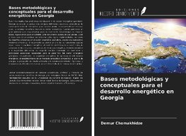 Bases metodológicas y conceptuales para el desarrollo energético en Georgia