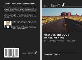 USO DEL ENFOQUE EXPERIMENTAL