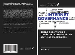 Buena gobernanza a través de la prestación de servicios electrónicos