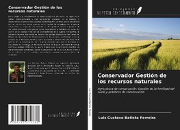 Conservador Gestión de los recursos naturales