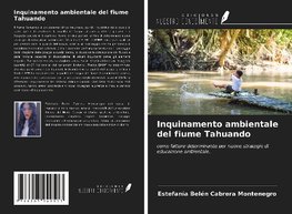 Inquinamento ambientale del fiume Tahuando