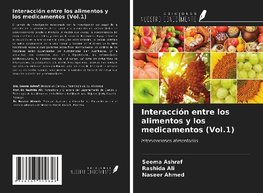 Interacción entre los alimentos y los medicamentos (Vol.1)