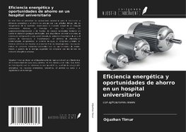 Eficiencia energética y oportunidades de ahorro en un hospital universitario