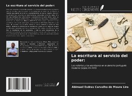 La escritura al servicio del poder: