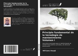 Principio fundamental de la tecnología de mantenimiento Volumen I