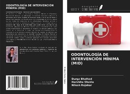 ODONTOLOGÍA DE INTERVENCIÓN MÍNIMA (MID)