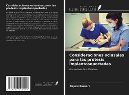 Consideraciones oclusales para las prótesis implantosoportadas