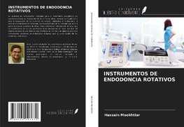 INSTRUMENTOS DE ENDODONCIA ROTATIVOS