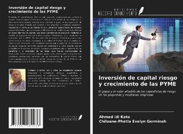 Inversión de capital riesgo y crecimiento de las PYME