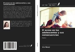 El acoso en los adolescentes y sus consecuencias