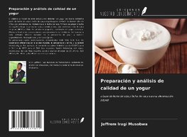 Preparación y análisis de calidad de un yogur