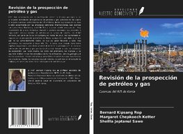 Revisión de la prospección de petróleo y gas