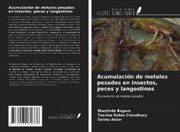 Acumulación de metales pesados en insectos, peces y langostinos