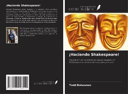 ¡Haciendo Shakespeare!