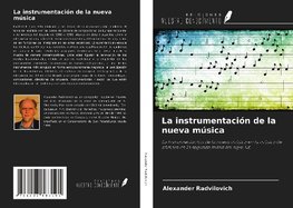 La instrumentación de la nueva música