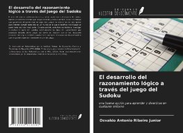 El desarrollo del razonamiento lógico a través del juego del Sudoku