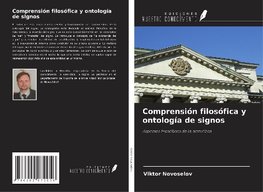 Comprensión filosófica y ontología de signos