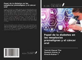 Papel de la diabetes en las neoplasias premalignas y el cáncer oral