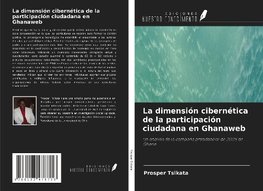 La dimensión cibernética de la participación ciudadana en Ghanaweb