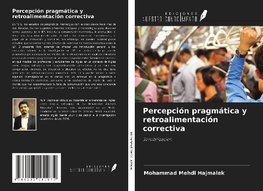 Percepción pragmática y retroalimentación correctiva